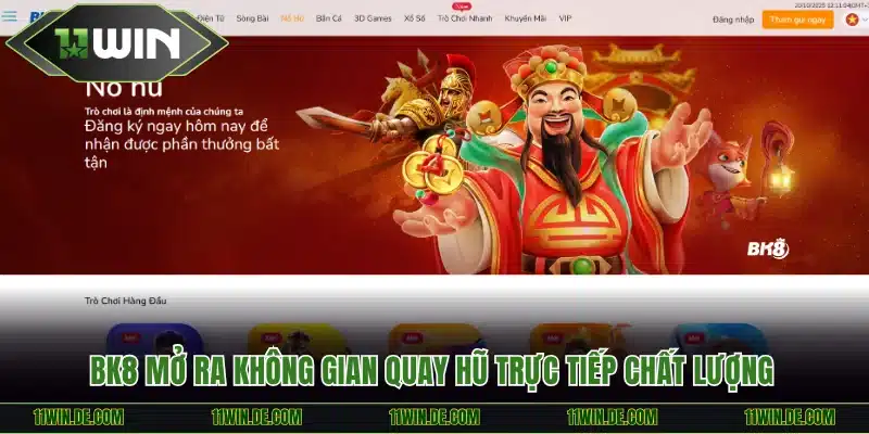 BK8 mở ra không gian quay hũ trực tiếp chất lượng