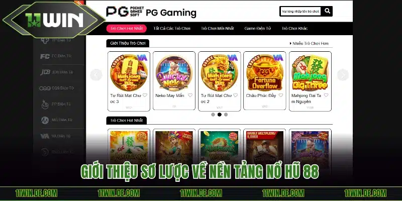 Giới thiệu sơ lược về nền tảng nổ hũ 88