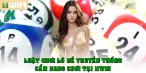 Luật chơi lô đề truyền thống – Cẩm nang chơi tại 11win
