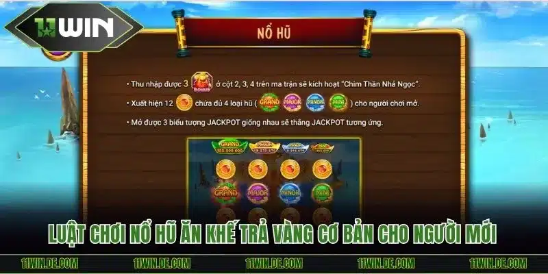 Luật chơi nổ hũ Ăn Khế Trả Vàng cơ bản cho người mới