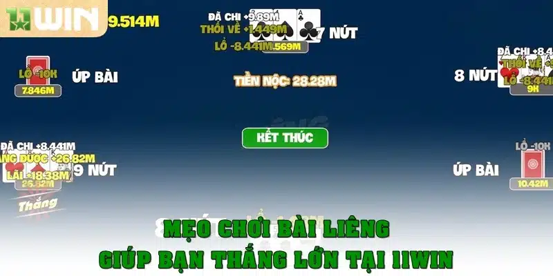 Mẹo chơi bài Liêng giúp bạn thắng lớn tại 11win