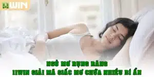 Ngủ mơ rụng răng – 11win giải mã giấc mơ chứa nhiều bí ẩn