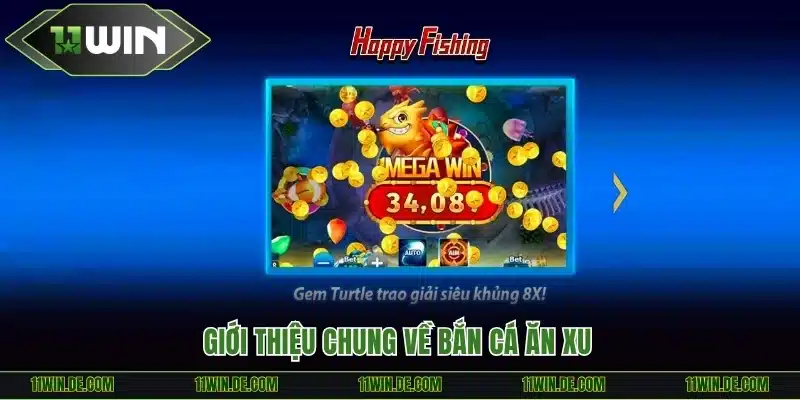 Tìm hiểu đôi điều về bắn cá ăn xu