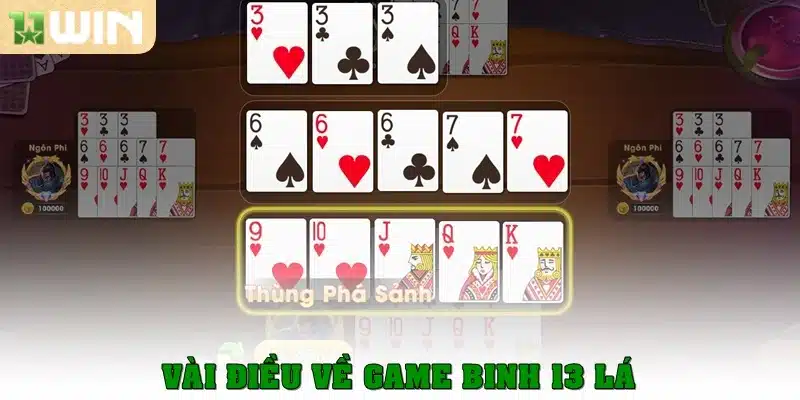 Vài điều về game binh 13 lá