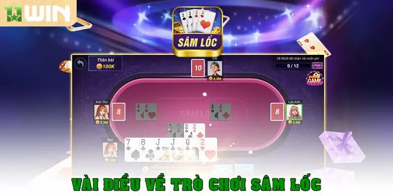 Vài điều về trò chơi Sâm Lốc